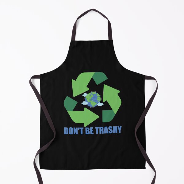 Item preview, Don't Be Trashy designed and sold by StoreMix23.