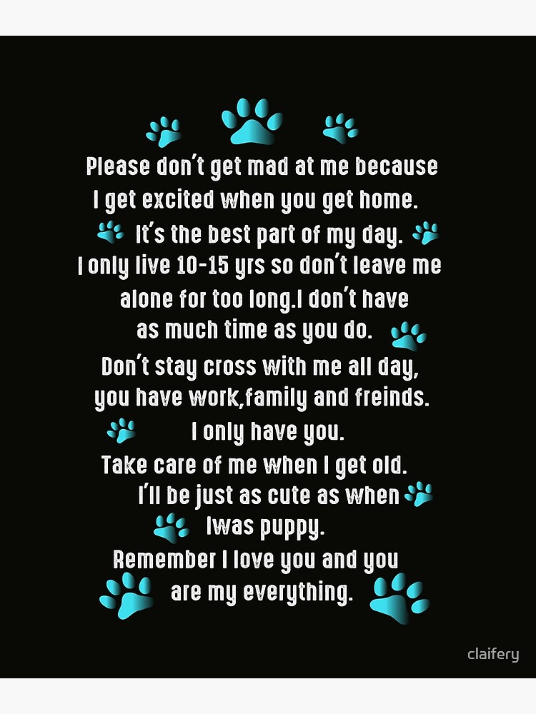  Please Don t Get Mad At Me Because I Get Excited When You Get Home 