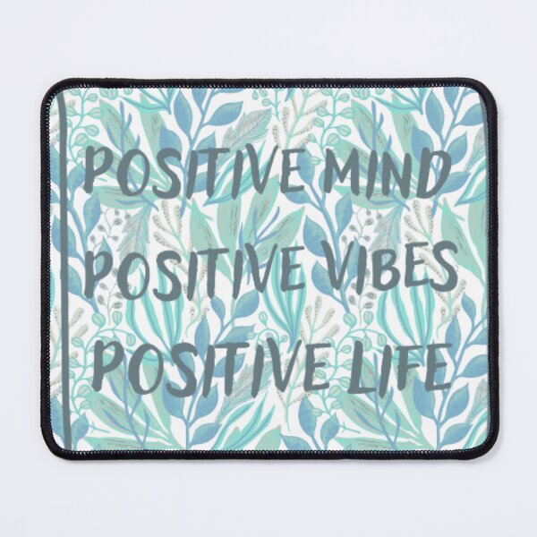 Item preview, Positive mind, positive vibes, positive life, inspirational life quote written in leaf print(green colour palette, color palete) designed and sold by Sanaura.
