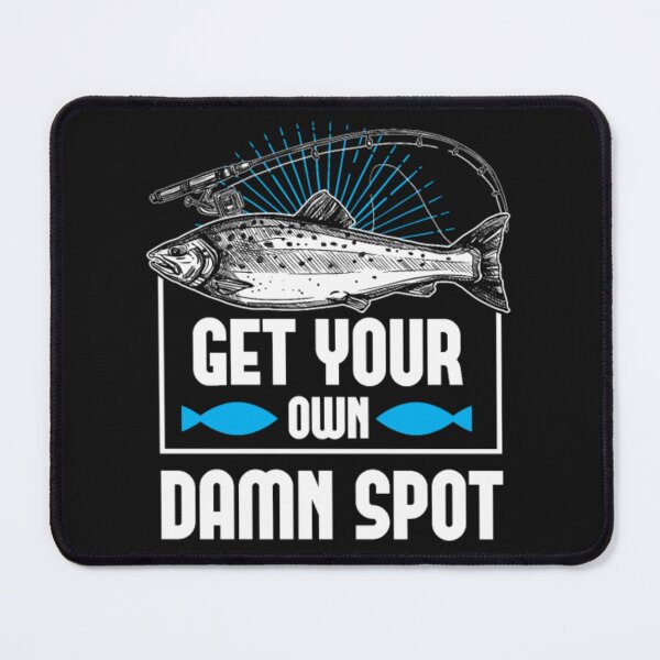 Item preview, Sarcasm Fly Fishing Spot designed and sold by ClamenTaon.