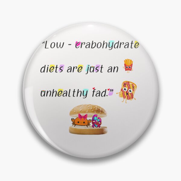 Item preview, FUNNY, Low-crabohydrate diets are just an unhealthy fad designed and sold by anafofa.