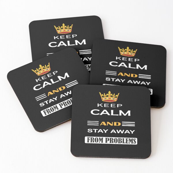 Item preview, Keep Calm And Stay Away From Problems T-shirt designed and sold by YnseShoop.