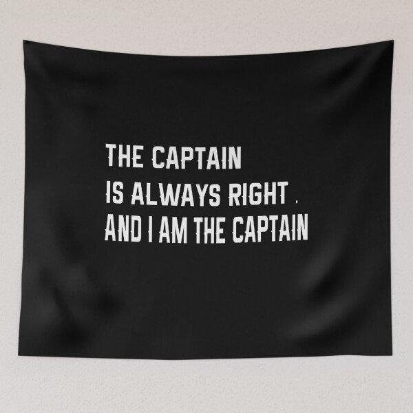 Item preview, The Captain Is Always Right , And i am the captain , funny gift for  boating lover designed and sold by YLartist.