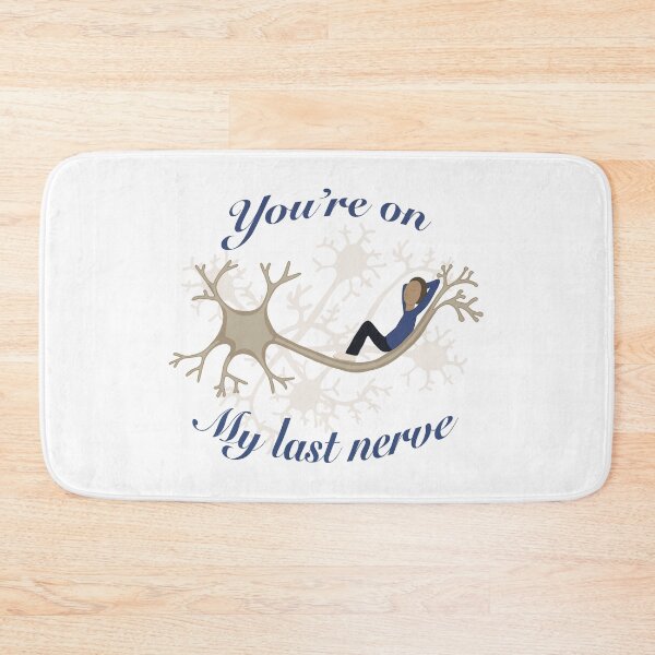 Item preview, You’re on my last nerve  designed and sold by palmwooddesigns.
