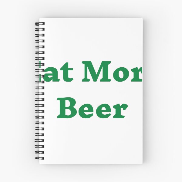 Item preview, funny Eat More Beer designed and sold by mankelll.