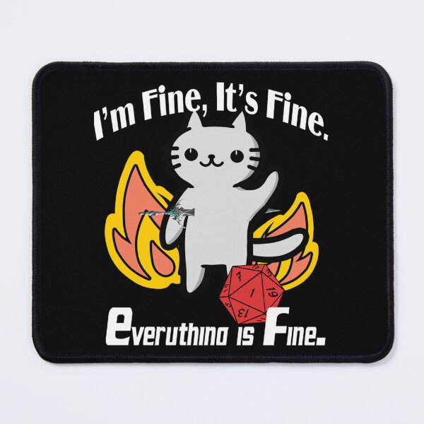 Item preview, Cat Im fine its fine everything is fine    designed and sold by DaMoBoutique.