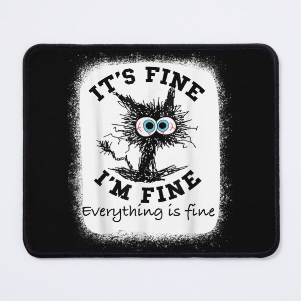 Item preview, Gift Bleached Its Fine I_m Fine Everything Fine Nurse Teacher Cat   designed and sold by DaMoBoutique.