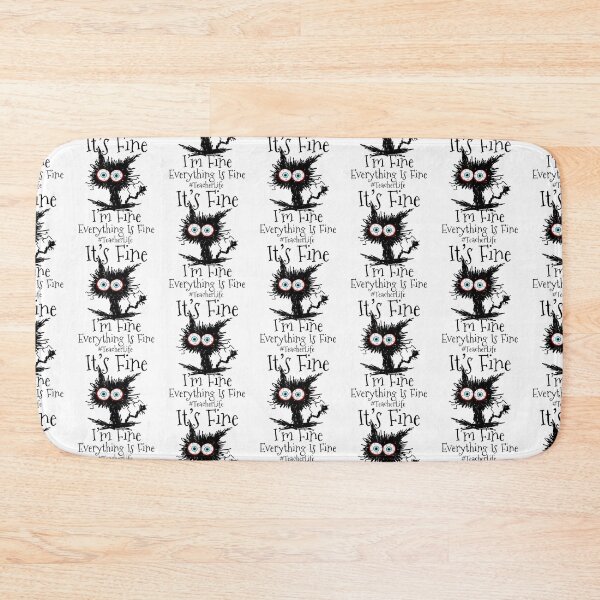Item preview, Gift I_m Fine Everything Is Fine Black Cat Teacher Life   designed and sold by DaMoBoutique.