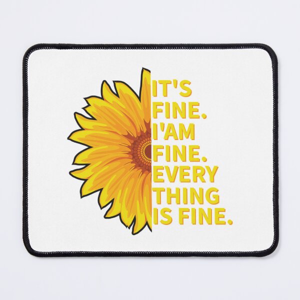 Item preview, Its Fine Im Fine Everythings Is Fine   designed and sold by DaMoBoutique.
