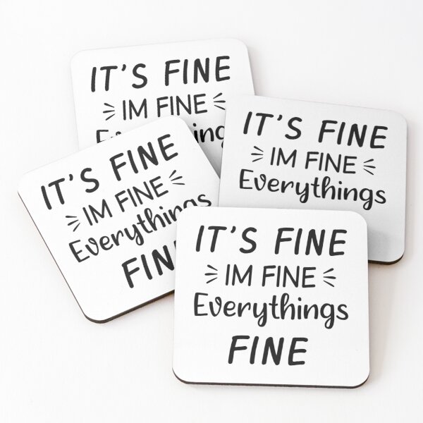 Item preview, I_m fine everything_s fine      designed and sold by DaMoBoutique.