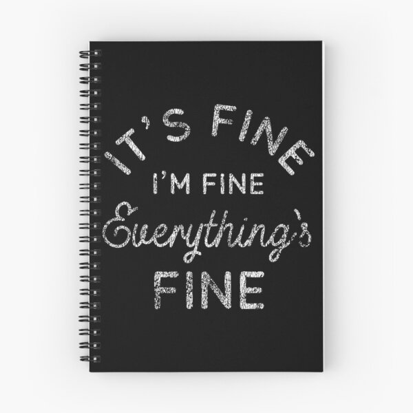 Item preview, Its Fine Im Fine Everythings Fine Nice Gift   designed and sold by DaMoBoutique.