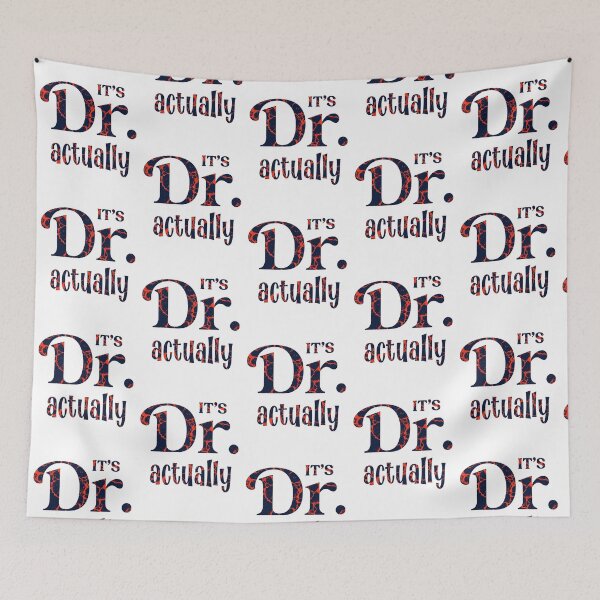 Item preview, It's Dr. Actually - PhD Doctorate Graduate, Funny Graduation designed and sold by Travel-Art-Love.