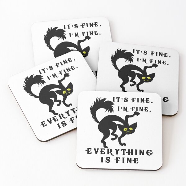 Item preview, It s Fine I m Fine Everthing is Fine black cat   designed and sold by DaMoBoutique.