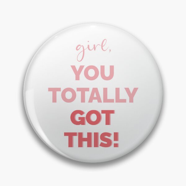 Item preview, Girl, You Totally Got This - Women's Day 8th March designed and sold by CreativeDStore.