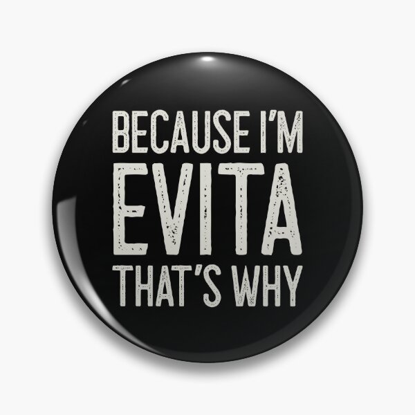 Item preview, Because I’m Evita That’s Why Funny Personalized Name designed and sold by MariosNydras.