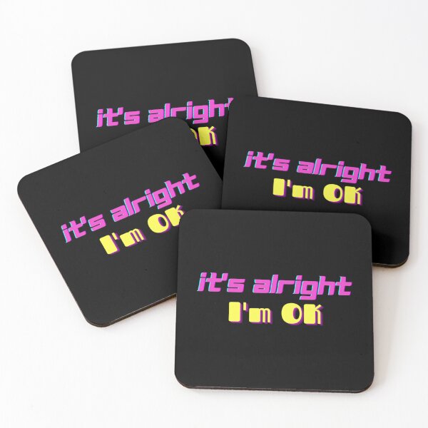 Item preview, It_s Alright, I_m OK   designed and sold by DaMoBoutique.