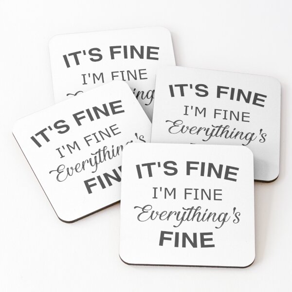 Item preview, It_s fine  I_m fine. Everything_s fine   designed and sold by DaMoBoutique.
