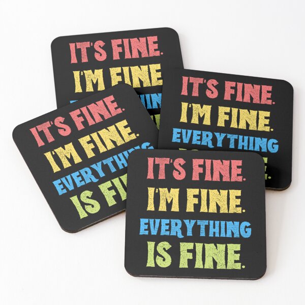 Item preview, It_s Fine I_m Fine Everything is Fine - I_m Fine    designed and sold by DaMoBoutique.