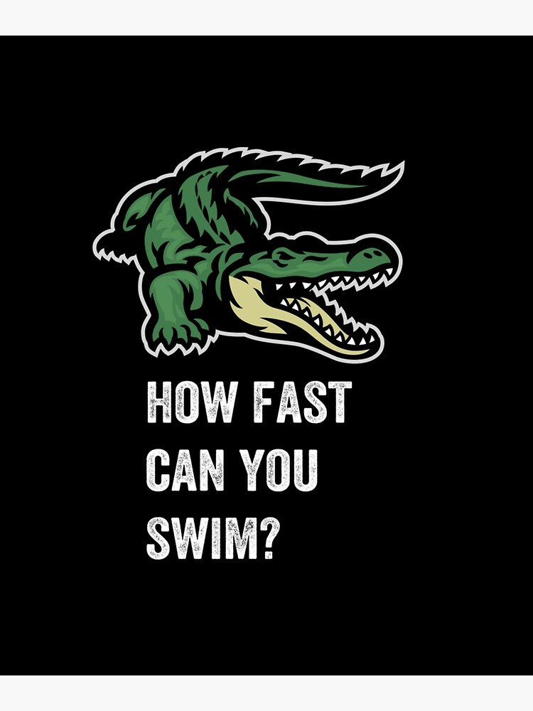 "How Fast Can You Swim" Poster for Sale by hassan-tee | Redbubble