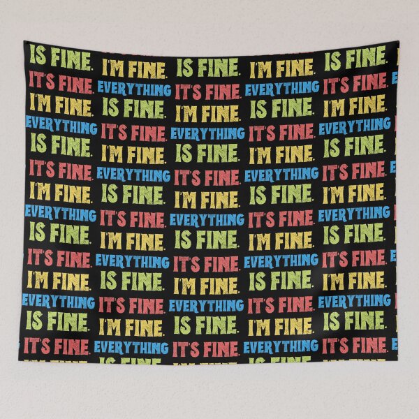 Item preview, It_s Fine I_m Fine Everything is Fine - I_m Fine    designed and sold by DaMoBoutique.