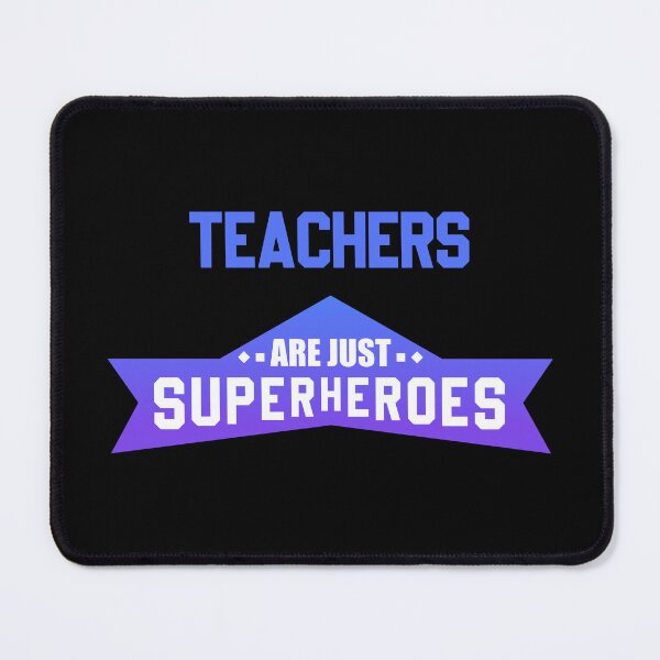 Item preview, Teachers Are Just Superheroes (Design N°4) designed and sold by bdtanghort.