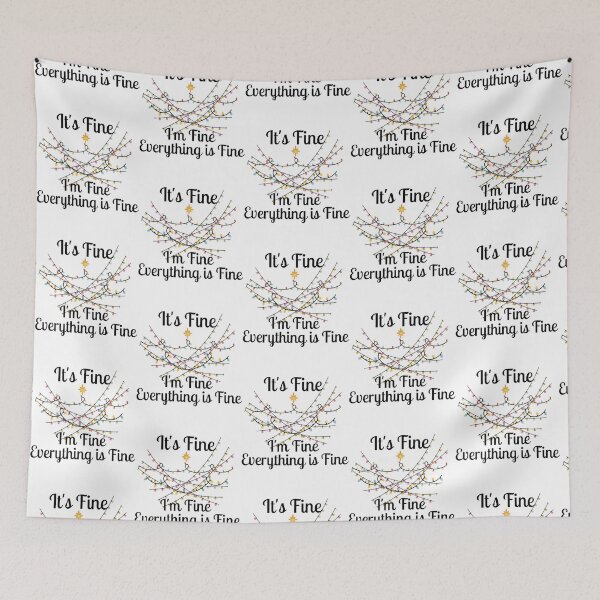 Item preview, It_s Fine I_m Fine Everything Is Fine Christmas       designed and sold by DaMoBoutique.
