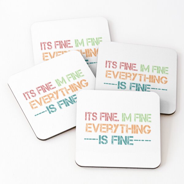 Item preview, It_s Fine I_m Fine Everything Is Fine shirt Funny Sarcastic    designed and sold by DaMoBoutique.