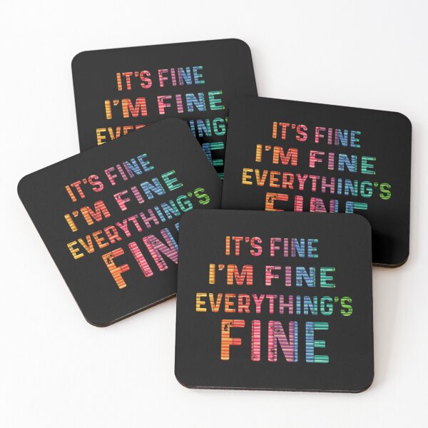 Item preview, it_s fine i_m fine everything_s fine designed and sold by DaMoBoutique.