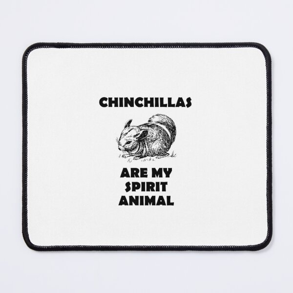 Item preview, Chinchillas Are My Spirit Animal designed and sold by Inspirationmotivation.