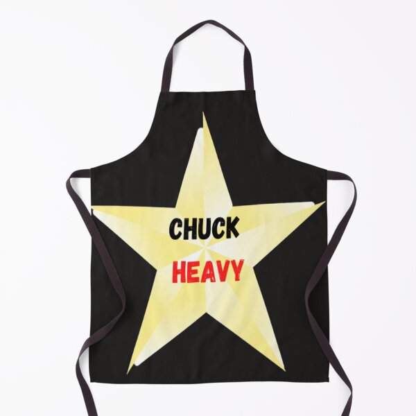 Item preview, Chuck Heavy Gift For World designed and sold by Meed Shoop.