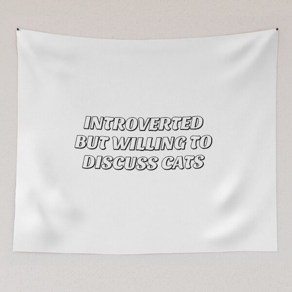 Item preview, Introverted But Willing To Discuss Cats designed and sold by Inspirationmotivation.