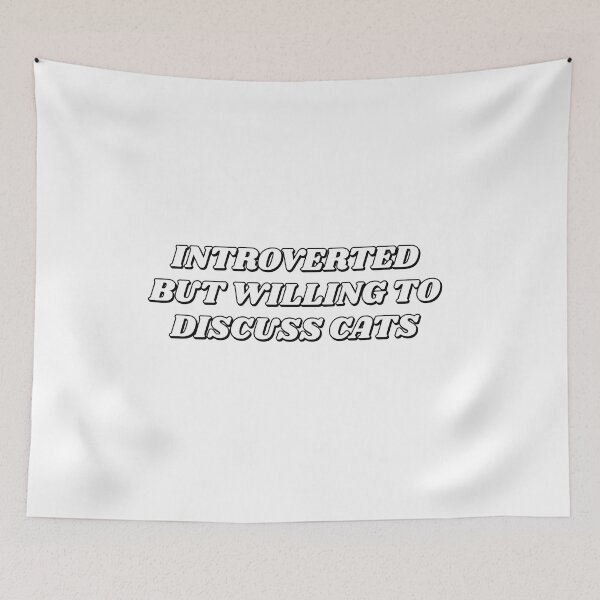 Item preview, Introverted But Willing To Discuss Cats designed and sold by Inspirationmotivation.