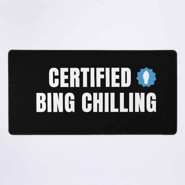 Certified Bing Chilling John Xina Desk Mat