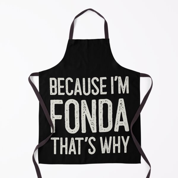 Item preview, Because I’m Fonda That’s Why Funny Personalized Name designed and sold by MariosNydras.