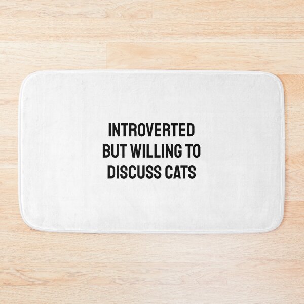 Item preview, Introverted But Willing To Discuss Cats - funny cat lovers designed and sold by Inspirationmotivation.