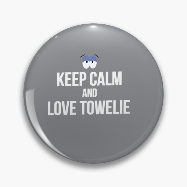 Item preview, I Love Towelie Keep Calm designed and sold by CallumPerry.