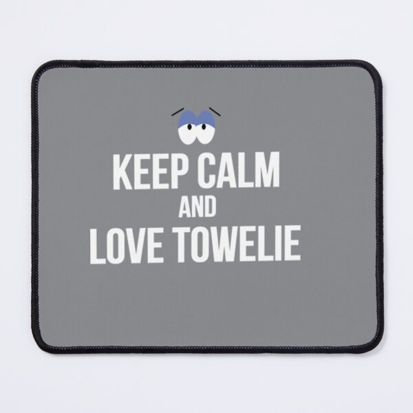 Item preview, I Love Towelie Keep Calm designed and sold by CallumPerry.