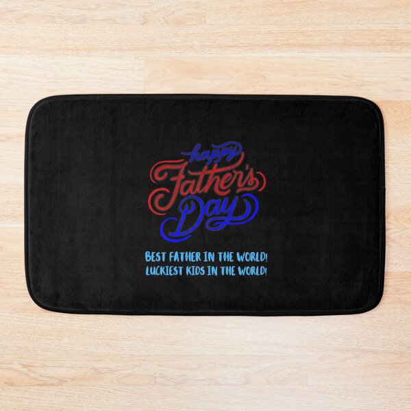 Item preview, Happy Father's Day Best Father in the World Luckiest Kids In The World designed and sold by teewearstyle.