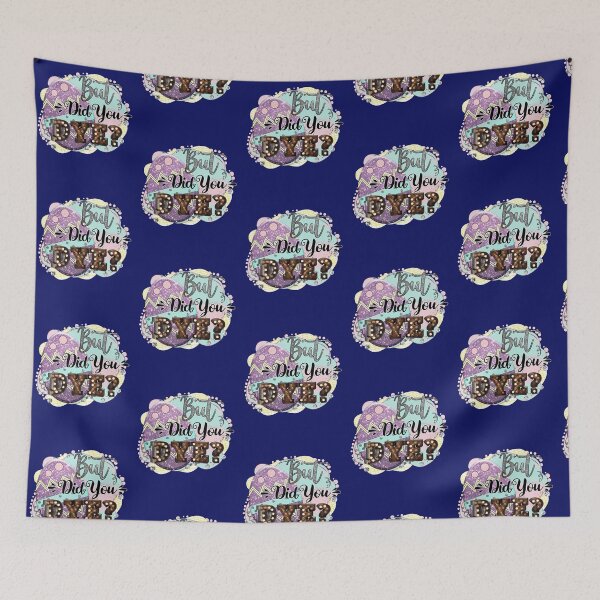 Item preview, But Did You Dye? Funny Easter gift for parents designed and sold by BRtisticDesigns.