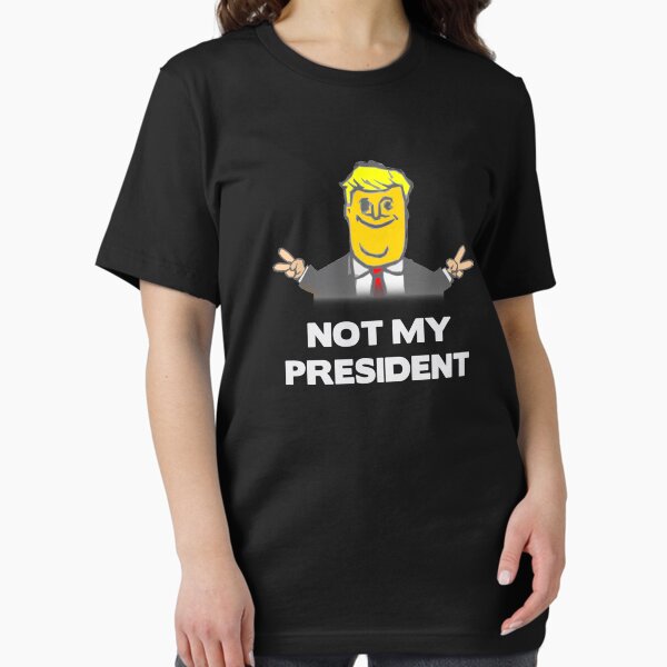 Item preview, Not  My President Anti Trump  designed and sold by Fitz Well.