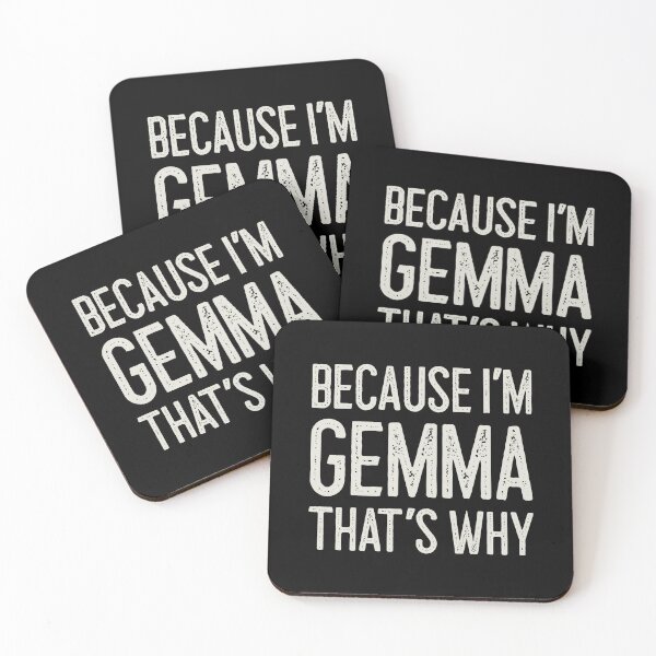 Item preview, Because I’m Gemma That’s Why Funny Personalized Name designed and sold by MariosNydras.