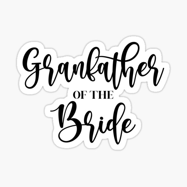 Grandfather of the Bride