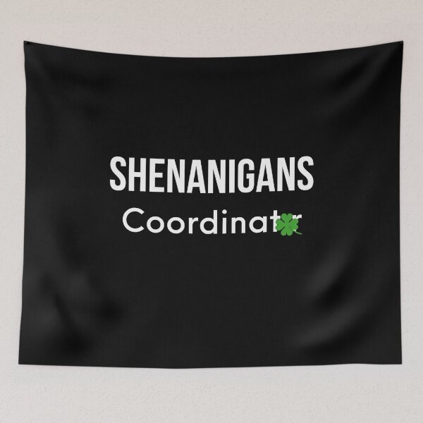 Item preview, Shenanigans Coordinator Saint Patricks Day Teacher designed and sold by bahdsgraphic.