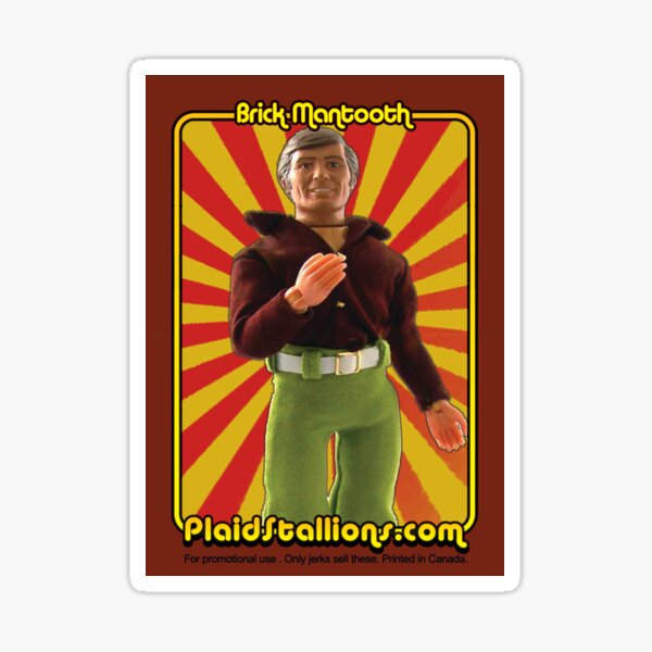 PlaidStallions Brick Mantooth Doll Sticker