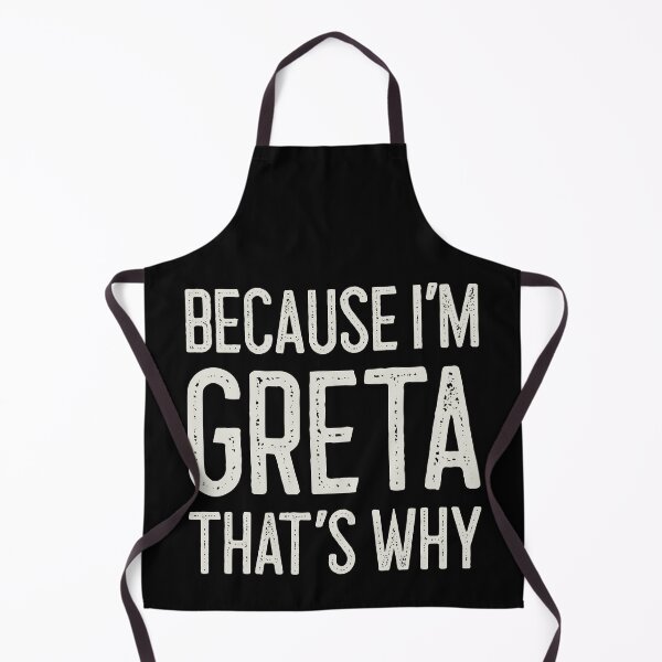 Item preview, Because I’m Greta That’s Why Funny Personalized Name designed and sold by MariosNydras.