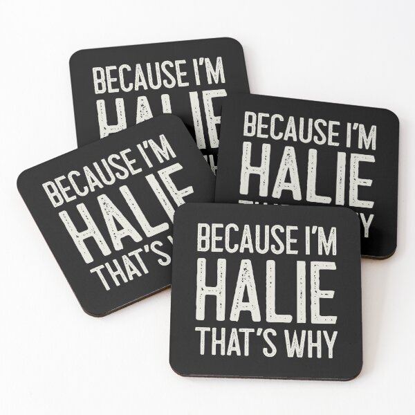 Item preview, Because I’m Halie That’s Why Funny Personalized Name designed and sold by MariosNydras.
