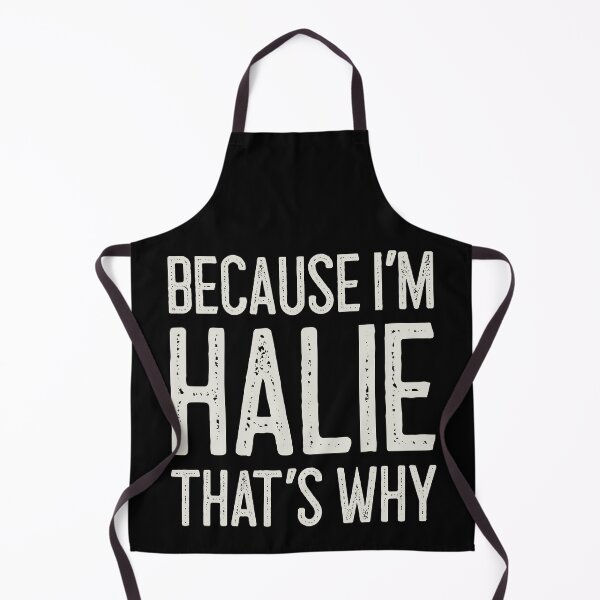 Item preview, Because I’m Halie That’s Why Funny Personalized Name designed and sold by MariosNydras.