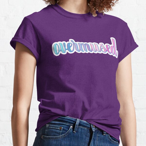 Language Art - Overmused Classic T-Shirt