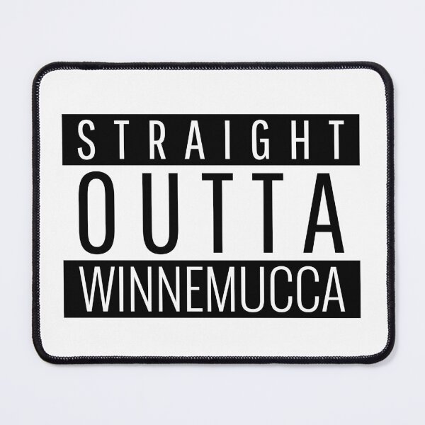 Item preview, Straight Outta Winnemucca Nevada Winnemucca NV designed and sold by Teelogic.
