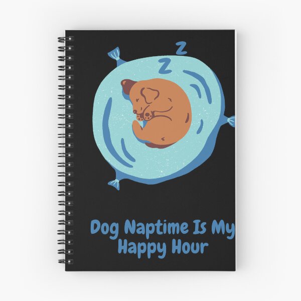 Item preview, Dog Naptime Is My Happy Hour designed and sold by mankelll.